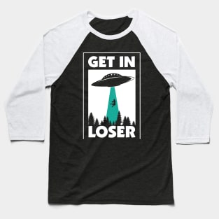 Get in loser Baseball T-Shirt